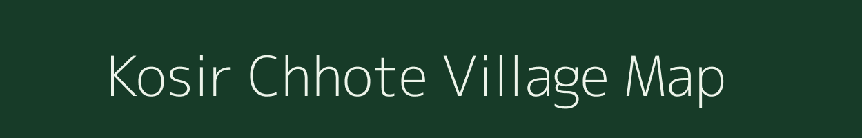 Kosir Chhote village map in Chhattisgarh