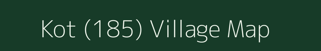 Kot (185) village map in Himachal Pradesh