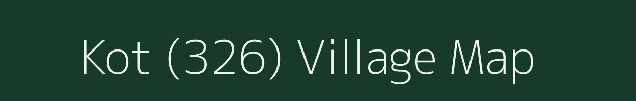 Kot (326) village map in Himachal Pradesh