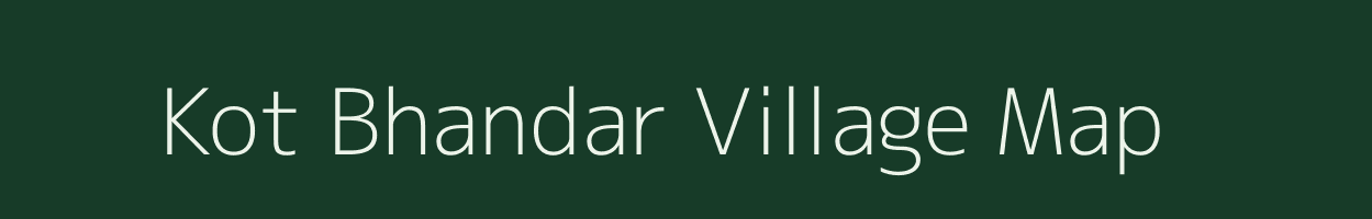 Kot Bhandar village map in Uttarakhand