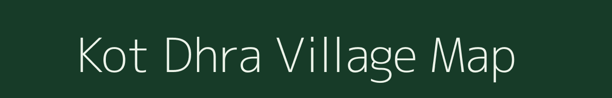Kot Dhra village map in Jammu & Kashmir