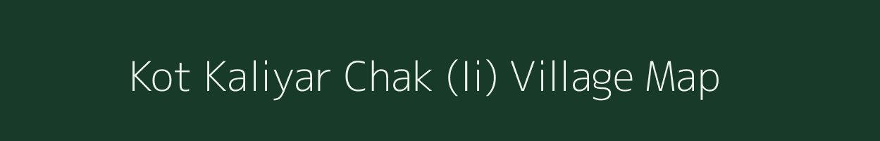 Kot Kaliyar Chak (Ii) village map in Uttarakhand