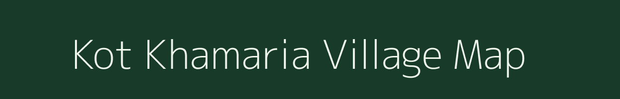 Kot Khamaria village map in Madhya Pradesh