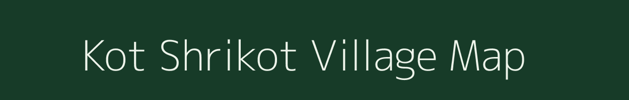 Kot Shrikot village map in Uttarakhand