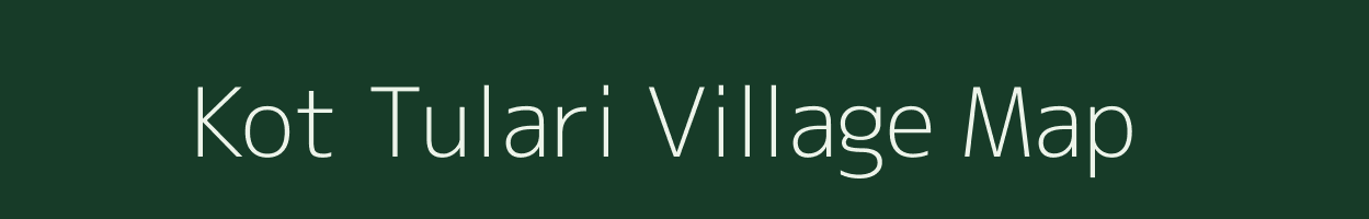 Kot Tulari village map in Uttarakhand