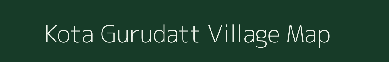 Kota Gurudatt village map in Uttar Pradesh