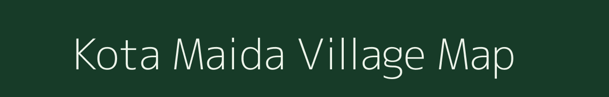 Kota Maida village map in Gujarat