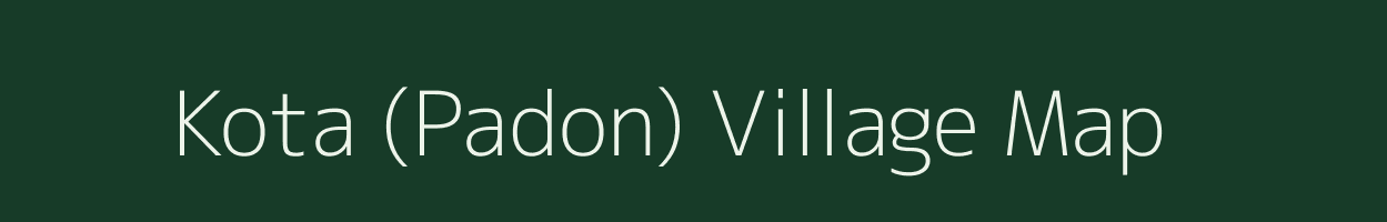 Kota (Padon) village map in Madhya Pradesh