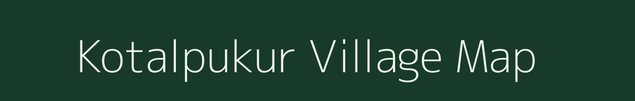 Kotalpukur village map in West Bengal