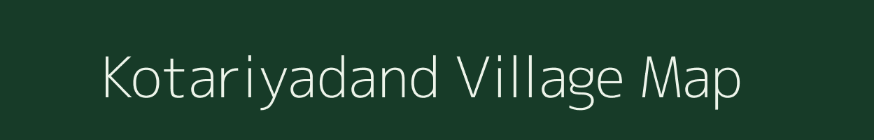 Kotariyadand village map in Chhattisgarh