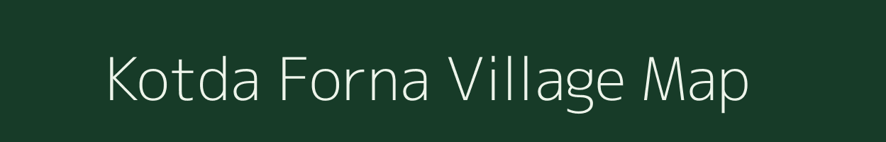 Kotda Forna village map in Gujarat