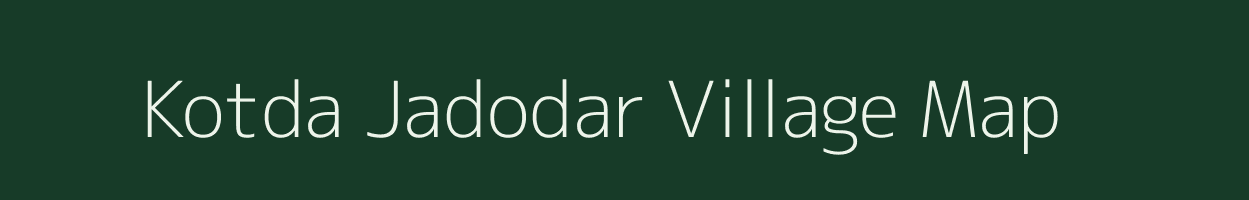 Kotda Jadodar village map in Gujarat