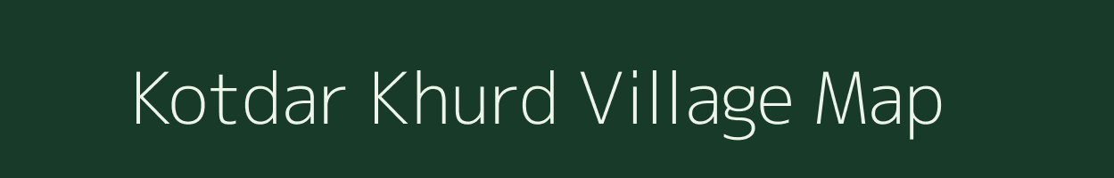 Kotdar Khurd village map in Madhya Pradesh