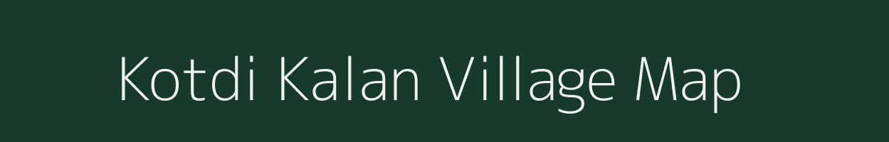 Kotdi Kalan village map in Madhya Pradesh