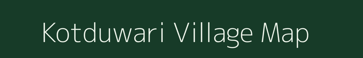 Kotduwari village map in Chhattisgarh