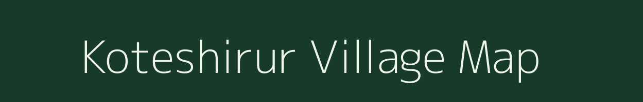 Koteshirur village map in Karnataka