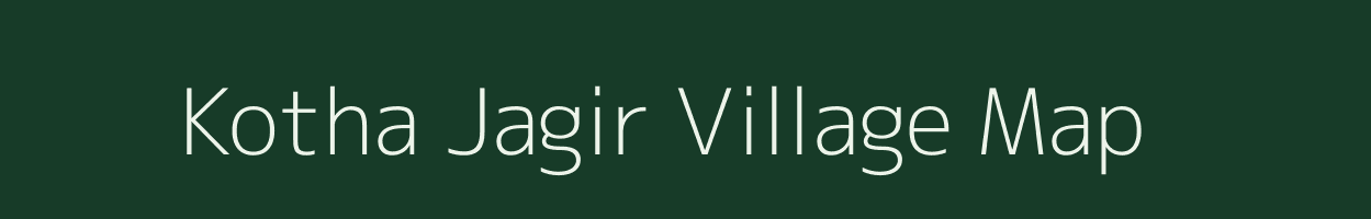 Kotha Jagir village map in Uttar Pradesh