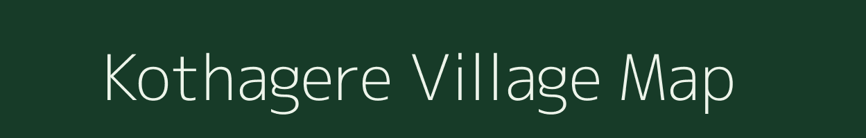 Kothagere village map in Karnataka