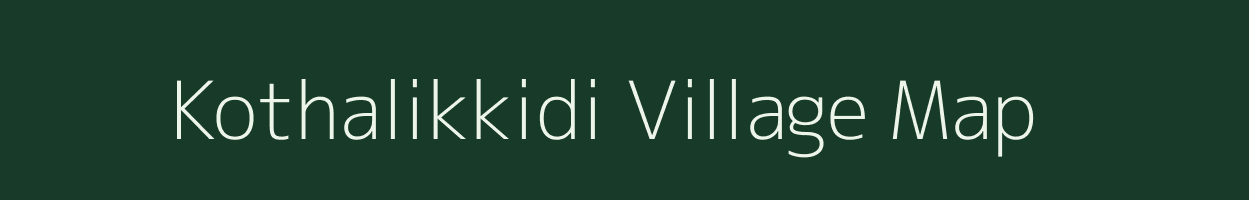 Kothalikkidi village map in Andhra Pradesh