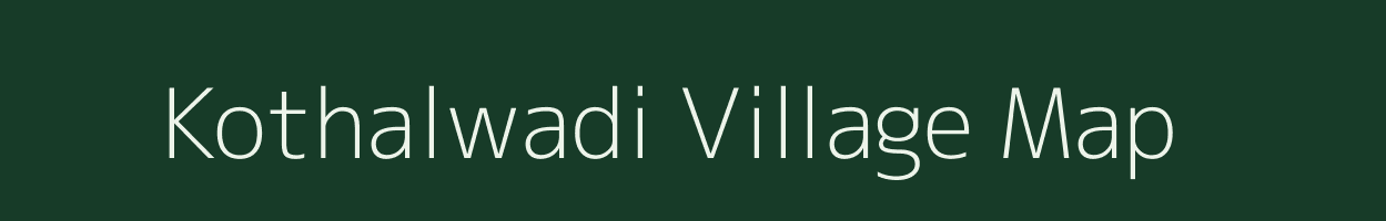 Kothalwadi village map in Maharashtra