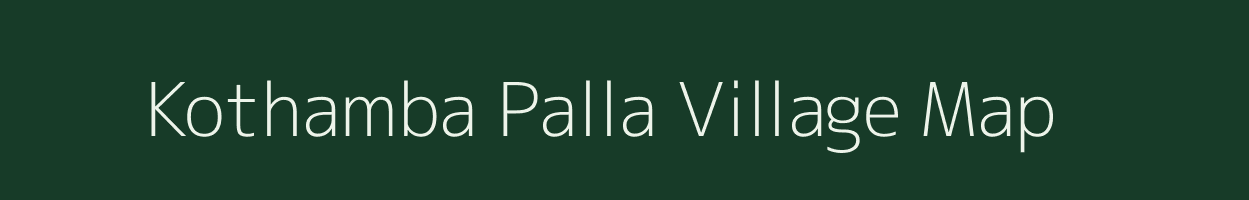 Kothamba Palla village map in Gujarat