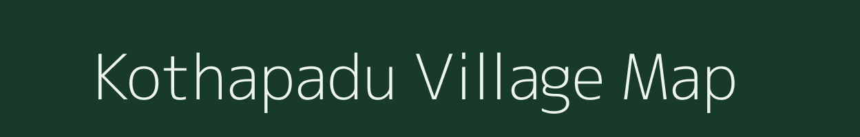 Kothapadu village map in Andhra Pradesh