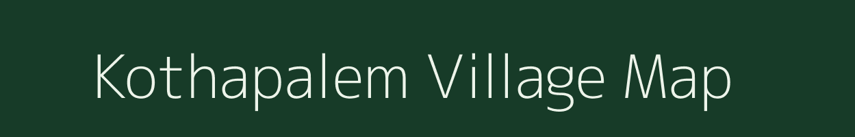 Kothapalem village map in Andhra Pradesh