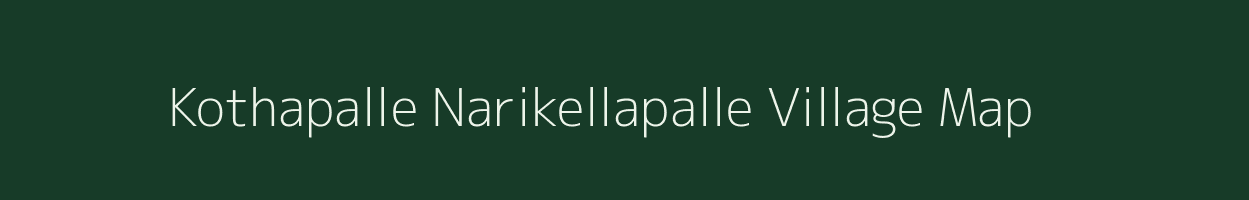 Kothapalle Narikellapalle village map in Andhra Pradesh