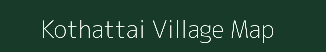 Kothattai village map in Tamil Nadu