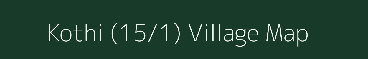 Kothi (15/1) village map in Himachal Pradesh