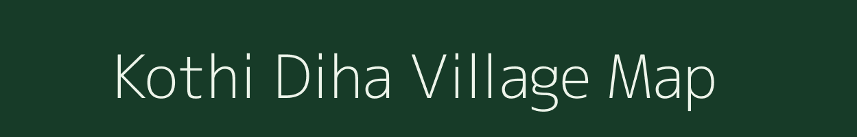 Kothi Diha village map in Uttar Pradesh