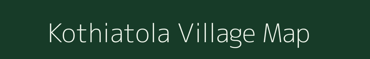 Kothiatola village map in Madhya Pradesh