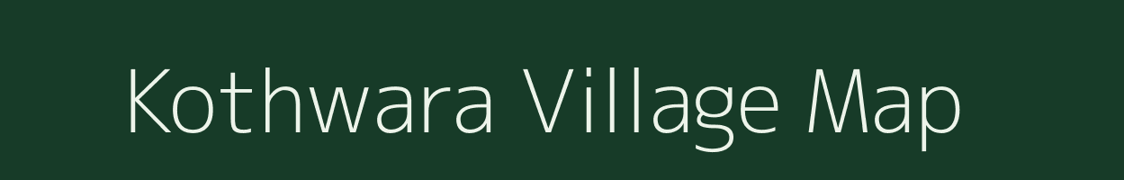 Kothwara village map in Bihar