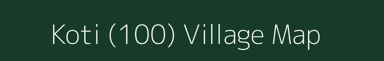 Koti (100) village map in Himachal Pradesh