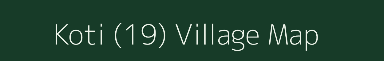 Koti (19) village map in Himachal Pradesh