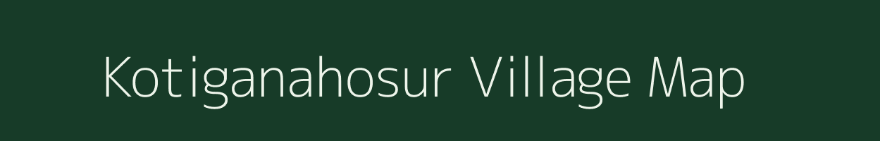 Kotiganahosur village map in Karnataka