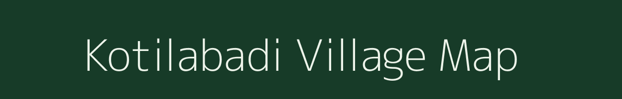 Kotilabadi village map in Uttar Pradesh