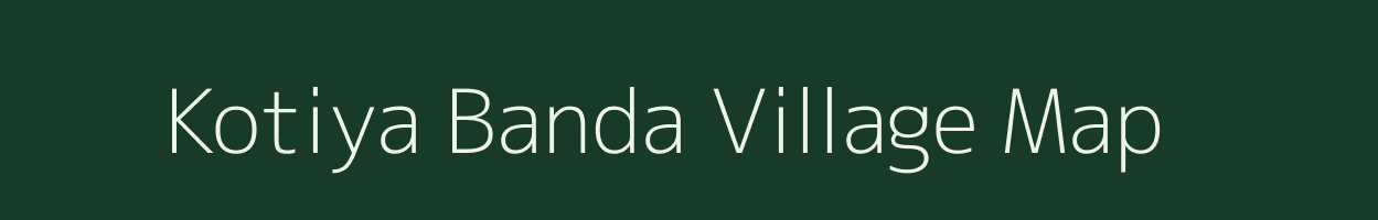 Kotiya Banda village map in Uttar Pradesh