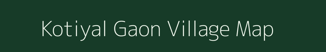 Kotiyal Gaon village map in Uttarakhand