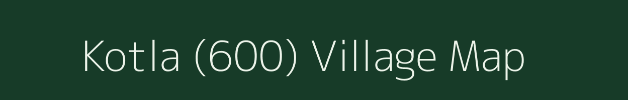 Kotla (600) village map in Himachal Pradesh