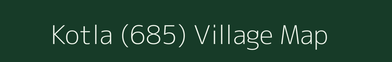 Kotla (685) village map in Himachal Pradesh