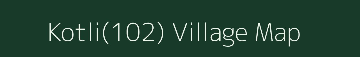 Kotli(102) village map in Haryana