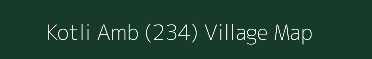 Kotli Amb (234) village map in Punjab