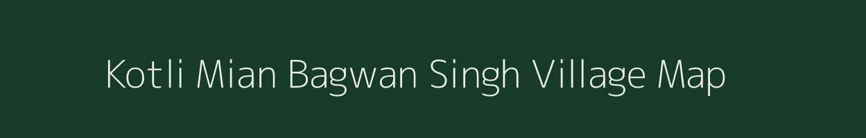 Kotli Mian Bagwan Singh village map in Jammu & Kashmir