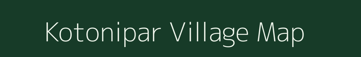 Kotonipar village map in Assam