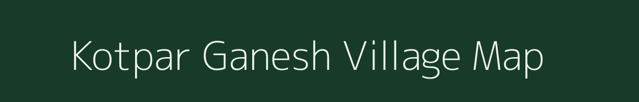 Kotpar Ganesh village map in Madhya Pradesh