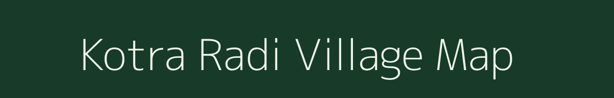 Kotra Radi village map in Rajasthan