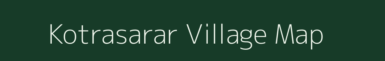 Kotrasarar village map in Chhattisgarh