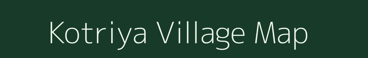 Kotriya village map in Madhya Pradesh