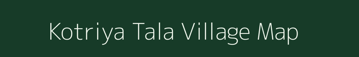 Kotriya Tala village map in Rajasthan